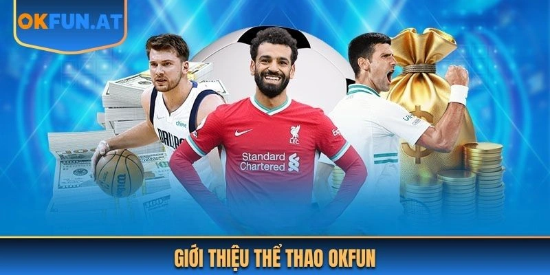 Giới thiệu thể thao OKFUN